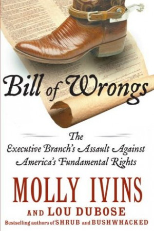 Start by marking “Bill of Wrongs: The Executive Branch's Assault on ...
