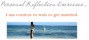 ... • Relationship Affirmations » Affirmation – Wait To Get Married
