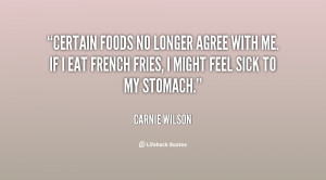quote-Carnie-Wilson-certain-foods-no-longer-agree-with-me-36403.png