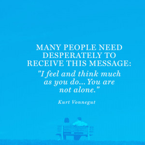 Quotes to Help You Feel Less Alone