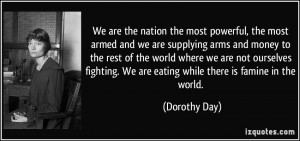We are the nation the most powerful, the most armed and we are ...