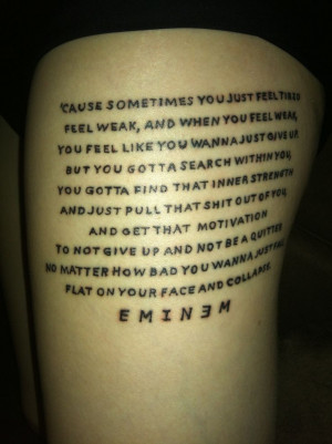 Prepossessing Eminem Tattoo Quotes