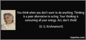 More U. G. Krishnamurti Quotes