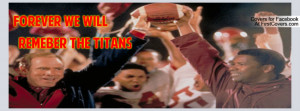Remember the titans Profile Facebook Covers