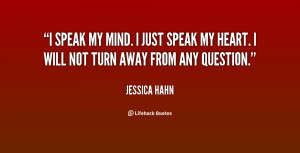 quote-Jessica-Hahn-i-speak-my-mind-i-just-speak-17095.png