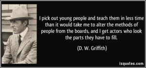More D. W. Griffith Quotes