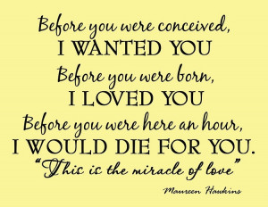 Before You Were Conceived I Wanted You - Nursery Wall Decals