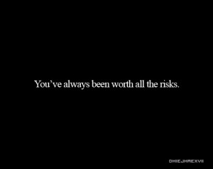 boy, love, quote, risks, worth it