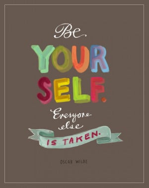 Be Yourself Print