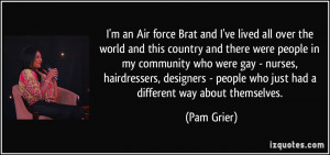 an Air force Brat and I've lived all over the world and this ...