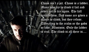 Littlefinger chaos is a ladder speech