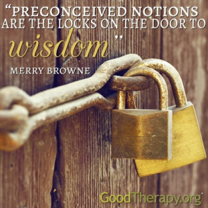 Preconceived notions...