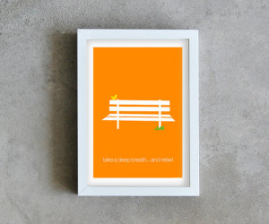 Orange print art, park bench poster, take a deep breath and relax ...