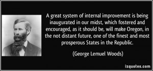 great system of internal improvement is being inaugurated in our ...