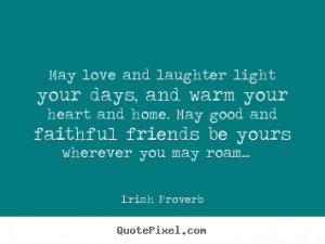 quotes about friendship by irish proverb make custom quote image