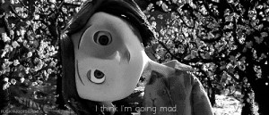 quote life disney black and white gif Coraline