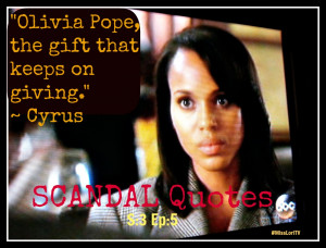Olivia Pope Scandal Quotes