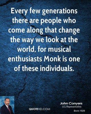 john-conyers-john-conyers-every-few-generations-there-are-people-who ...