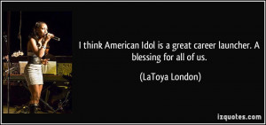 More LaToya London Quotes