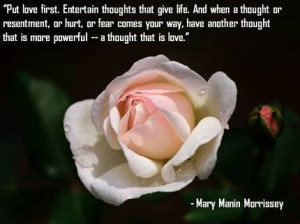 ... that is more powerful -- a thought that is love.