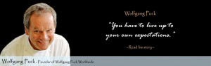 Wolfgang Puck Quotes