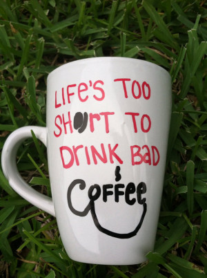 Cute Coffee Mug Quotes Quote coffee mug, cute coffee