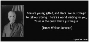 You are young, gifted, and Black. We must begin to tell our young ...
