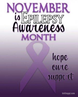 November is Epilepsy Awareness Month. For some touching and ...