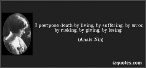 ... by giving, by losing. (Anais Nin) #quotes #quote #quotations #AnaisNin