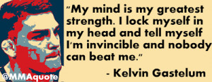 Kelvin Gastelum on Mental Strength