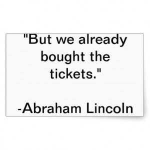 Famous Quote: Abraham Lincoln Rectangle Stickers