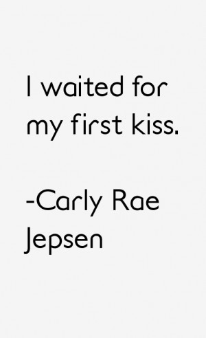Carly Rae Jepsen Quotes amp Sayings