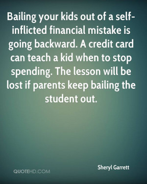 Bailing your kids out of a self-inflicted financial mistake is going ...