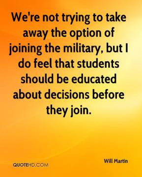 ... that students should be educated about decisions before they join