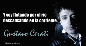 gustavo cerati soda stereo frases citas spanish quotes