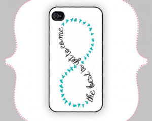 iPhone Case- Infinity Quote- iPhon e 4 Case, iPhone 4s Case, iPhone 5 ...