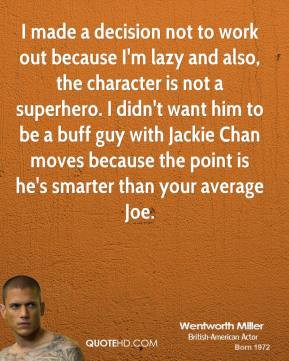 ... Jackie Chan moves because the point is he's smarter than your average