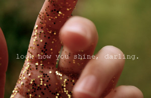 cute, darling, glitter, hand, love, quote, shine, sparkle, sparkly ...