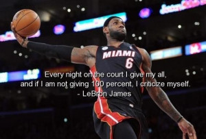 Lebron james best quotes sayings basketball motivational