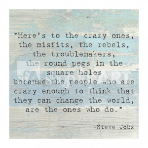 Crazy Quote About Life And Happiness: Here Is To The Crazy Ones Quote ...