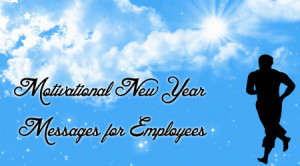 Motivational New Year Messages for Employees