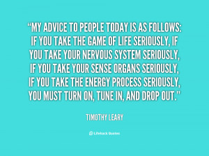 Timothy Leary Quotes