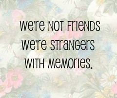 Strangers with Memories Quotes