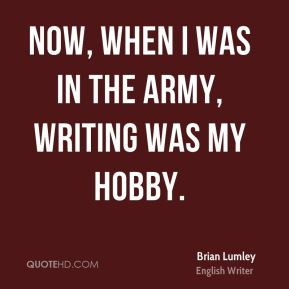 brian-lumley-brian-lumley-now-when-i-was-in-the-army-writing-was-my ...