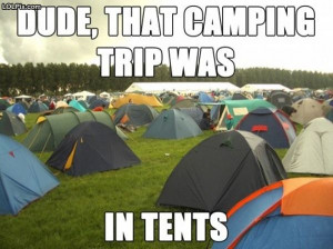 Viewing Page 9/18 from Funny Pictures 1019 (Camping Trip Pun) Posted 4 ...