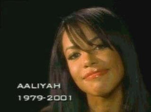 Do u miss Aaliyah Dana Haughton?