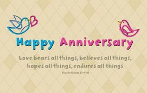 Happy Anniversary! Love bears all things,believes all things, hopes ...