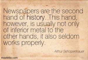Schopenhauer Quotes On Women | Arthur Schopenhauer : Newspapers are ...