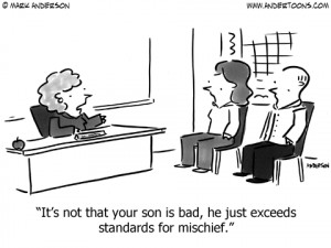 School Cartoon 6351: It's not that your son is bad, he just exceeds ...