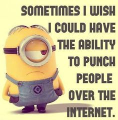 ... With A Minions, Quotes, Internet Punch, Minions Internet, Minions Mad